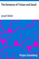 Роман о Тристане и Исульте Bédier, Joseph