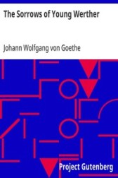 Печаль молодого Вертера Goethe, Johann Wolfgang von