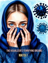 The Visualizer’s Terrifying Dreams Никита Т